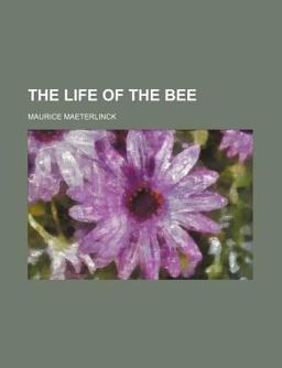 The Life of the Bee