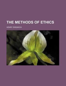 The Methods of Ethics
