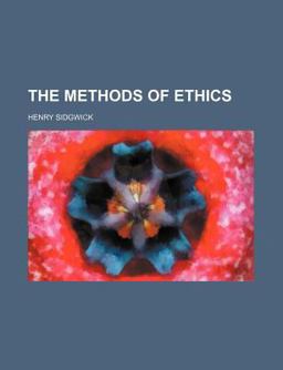 The Methods of Ethics