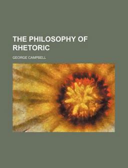 The Philosophy of Rhetoric