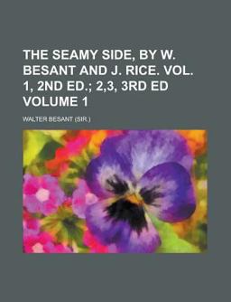 The Seamy Side, by W Besant and J Rice