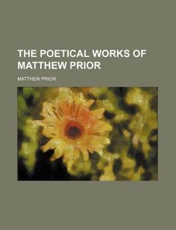 The Poetical Works of Matthew Prior