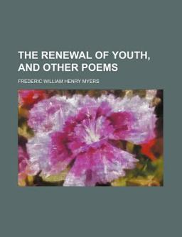 The Renewal of Youth, and Other Poems