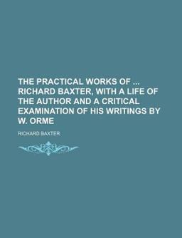 The Practical Works of Richard Baxter