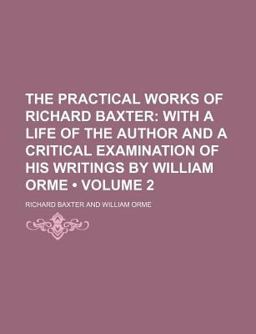 The Practical Works of Richard Baxter