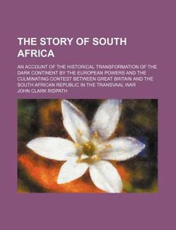 The Story of South Afric