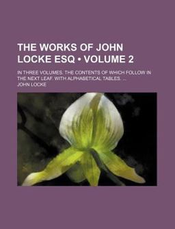 The Works of John Locke Esq
