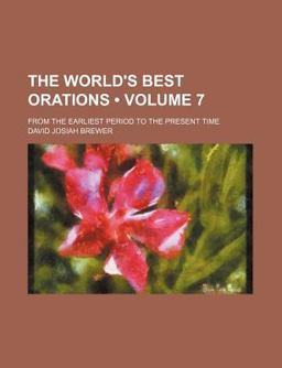 The World's Best Orations