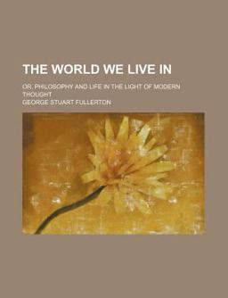 The World We Live In The World We Live In