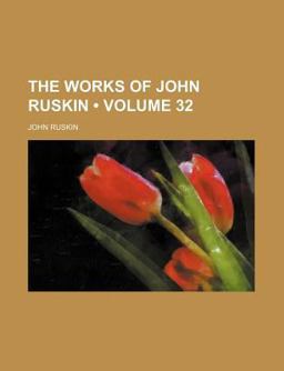 The Works of John Ruskin