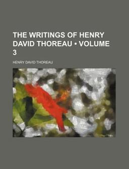 The Writings of Henry David Thoreau