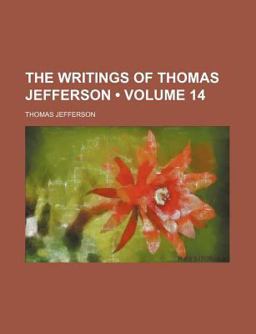 The Writings of Thomas Jefferson