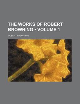 The Works of Robert Browning