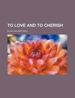 To Love and to Cherish