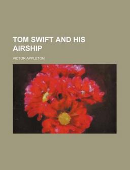 Tom Swift and His Airship