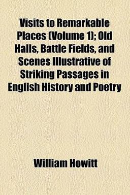 Visits to Remarkable Places