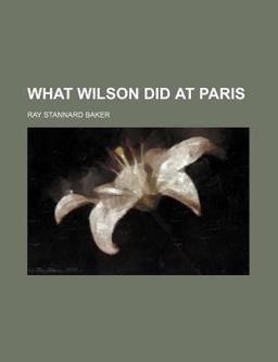 What Wilson Did at Paris
