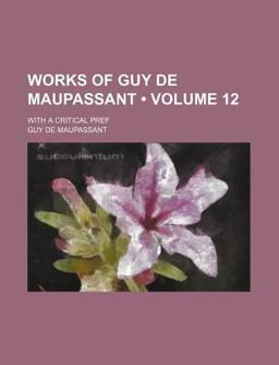 Works of Guy de Maupassant
