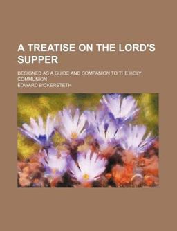 A Treatise on the Lord's Supper