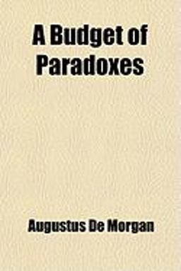 A Budget of Paradoxes