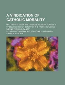 A Vindication of Catholic Morality