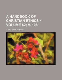 A Handbook of Christian Ethics