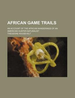 African Game Trails