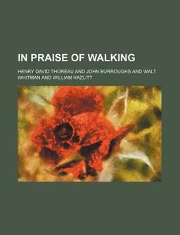In Praise of Walking