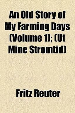 An Old Story of My Farming Days