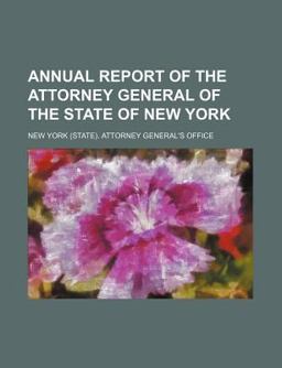 Annual Report of the Attorney General of the State of New York