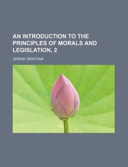 An Introduction to the Principles of Morals and Legislation
