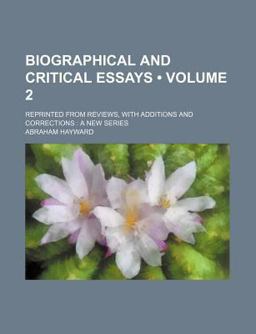 Biographical and Critical Essays