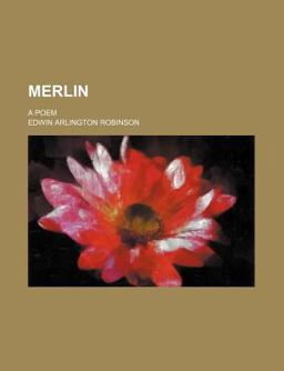 Merlin; a Poem