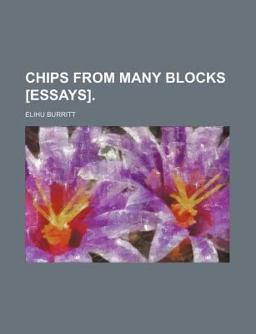 Chips from Many Blocks [Essays]