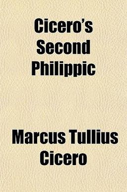 Cicero's Second Philippic