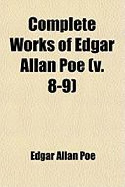 Complete Works of Edgar Allan Poe
