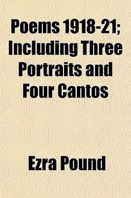 Poems 1918-21; Including Three Portraits and Four Cantos