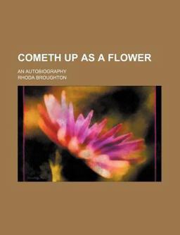 Cometh up As a Flower