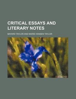 Critical Essays and Literary Notes