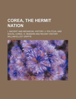 Corea, the Hermit Nation