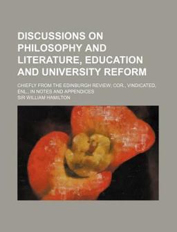 Discussions on Philosophy and Literature, Education and University Reform