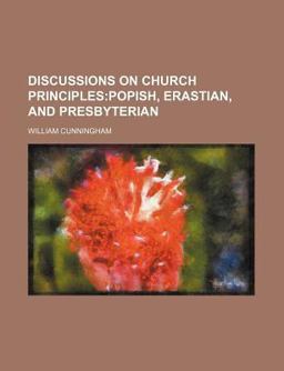 Discussions on Church Principles Discussions on Church Principles