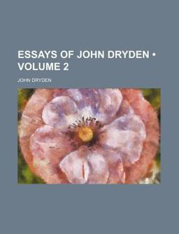 Essays of John Dryden