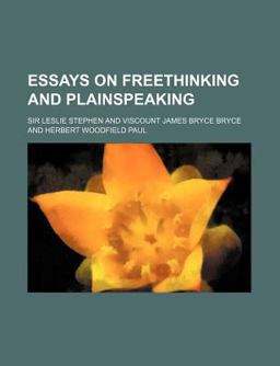 Essays on Freethinking and Plainspeaking