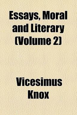 Essays, Moral and Literary