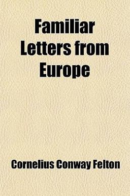 Familiar Letters from Europe