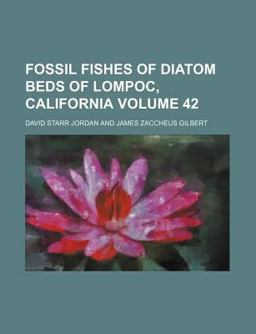 Fossil Fishes of Diatom Beds of Lompoc, Californi