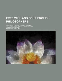 Free Will and Four English Philosophers