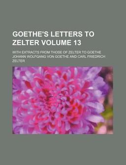 Goethe's Letters to Zelter