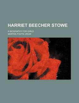 Harriet Beecher Stowe